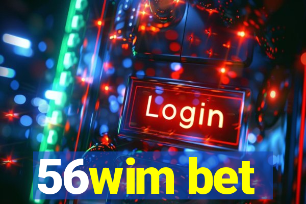 56wim bet